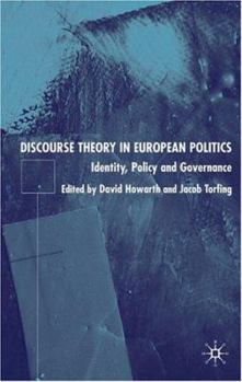 Paperback Discourse Theory in European Politics: Identity, Policy and Governance Book