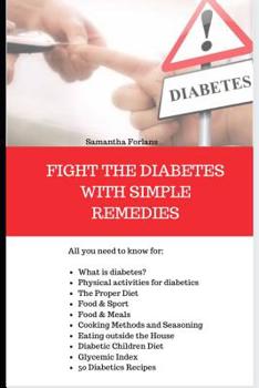 Paperback Fight the Diabetes with Simple Remedies Book