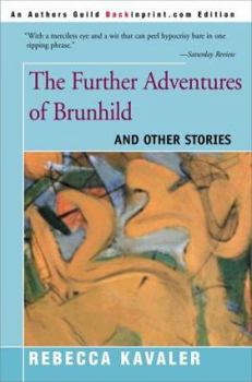 Paperback The Further Adventures of Brunhild: And Other Stories Book