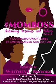 Paperback #MomBoss: Balancing Business and Babies, Vol. 2 Book