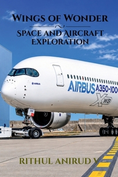 Paperback Wings of Wonder: Space and Aircraft Exploration Book