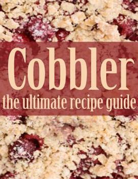 Paperback Cobbler: The Ultimate Recipe Guide Book