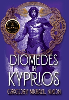 Hardcover Diomedes in Kyprios: Second Edition Book