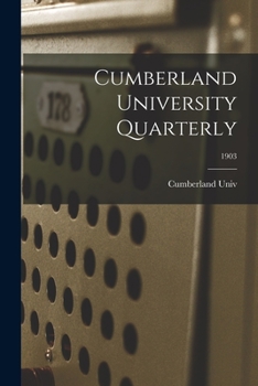 Paperback Cumberland University Quarterly; 1903 Book