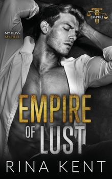 Empire of Lust - Book #4 of the Empire