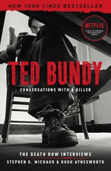Paperback Ted Bundy: Conversations with a Killer: The Death Row Interviews Volume 1 Book