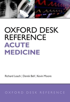 Hardcover Oxford Desk Reference: Acute Medicine Book