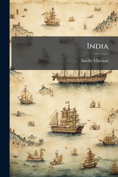 Paperback India: The Duty And Interest Of England To Inquire Into Its State Book