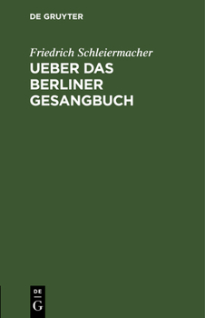 Hardcover Ueber das Berliner Gesangbuch [German] Book