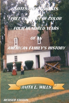 Paperback Notes And Documents of Free Persons of Color Four Hundred Years of An American Family's History Revised Edition Book