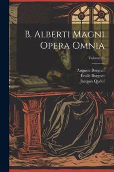 Paperback B. Alberti Magni Opera Omnia; Volume 23 [Italian] Book