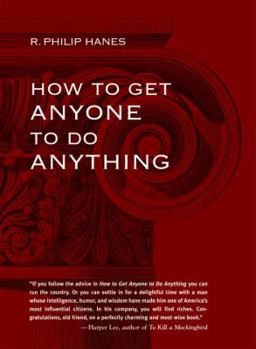 Hardcover How to Get Anyone to Do Anything Book