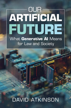 Hardcover Our Artificial Future Book