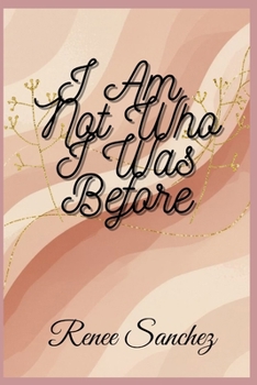 Paperback I Am Not Who I Was Before Book