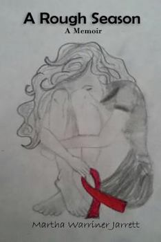 Paperback A Rough Season: A Memoir Book