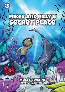 Paperback Mikey And Billy's Secret Place Book