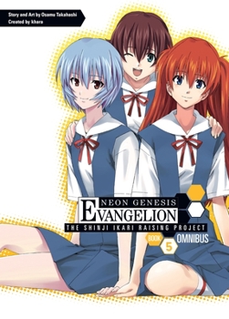 Paperback Neon Genesis Evangelion: The Shinji Ikari Raising Project Omnibus Volume 5 Book