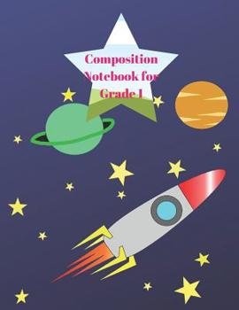 Paperback Composition Notebook for Grade 1: Practice Papers for Elementary and Preschool Children Book