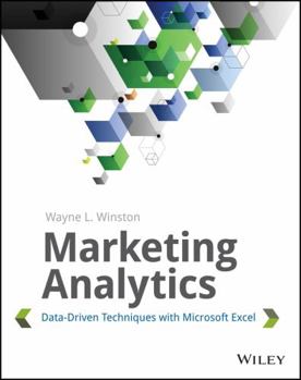 Paperback Marketing Analytics: Data-Driven Techniques with Microsoft Excel Book