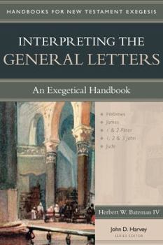 Paperback Interpreting the General Letters: An Exegetical Handbook Book