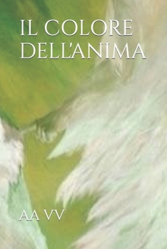 Paperback Il Colore Dell'anima [Italian] Book