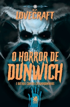 Paperback Lovecraft - O Horror De Dunwich e Outros Contos Extraordinários [Portuguese] Book