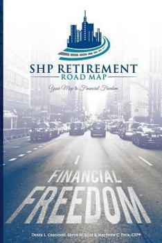 Paperback SHP Retirement Road Map: Your Map to Financial Freedom Book