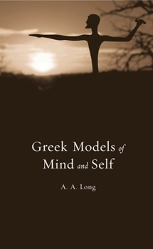 Hardcover Greek Models of Mind and Self Book