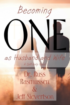 Paperback Becoming One as Husband and Wife: A Self-help Novel Book