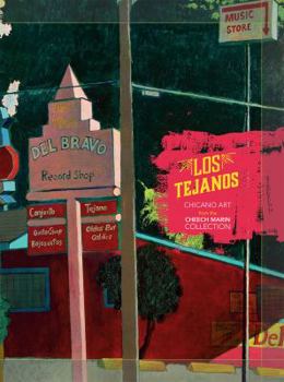 Hardcover Los Tejanos: Chicano Art from the Cheech Marin Collection Book