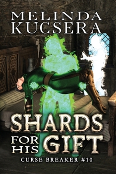 Paperback Shards For His Gift (Curse Breaker) Book