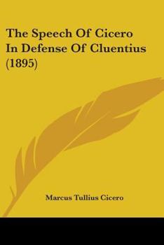 Paperback The Speech Of Cicero In Defense Of Cluentius (1895) Book