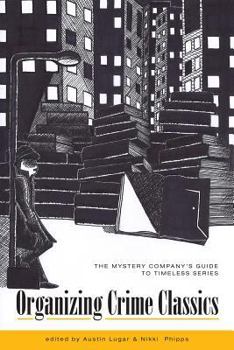Spiral-bound Organizing Crime Classics: The Mystery Company's Guide to Timeless Series Book