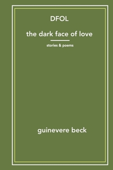 Paperback Dfol: The Dark Face of Love Book