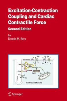 Paperback Excitation-Contraction Coupling and Cardiac Contractile Force Book