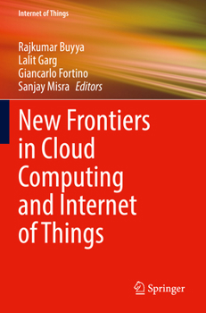 Paperback New Frontiers in Cloud Computing and Internet of Things Book