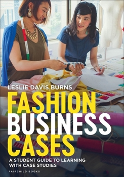 Paperback Fashion Business Cases: A Student Guide to Learning with Case Studies Book