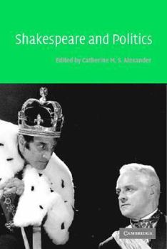 Paperback Shakespeare and Politics Book