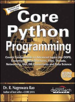 Paperback Core Python Programming, 2Ed [Paperback] [Jan 01, 2018] R. Nageswara Rao Book