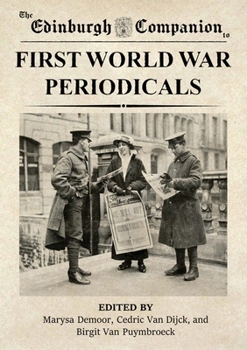 Hardcover The Edinburgh Companion to First World War Periodicals Book