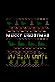 Merry Christmas My Santa: Blank Lined Notebook Journal for Work, School, Office | 6x9 110 page