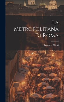 Hardcover La Metropolitana Di Roma [Italian] Book