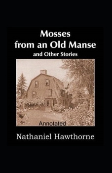 Paperback Mosses From an Old Manse Annotated Book