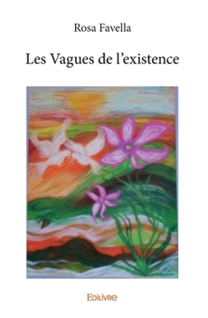 Paperback Les Vagues de l'existence [French] Book