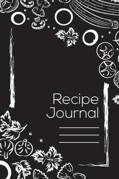 Paperback Recipe Journal: My Recipe Journal - Blank Recipe Book to Write in Book
