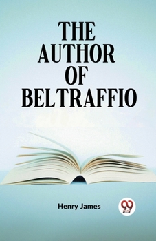 Paperback The Author Of Beltraffio Book