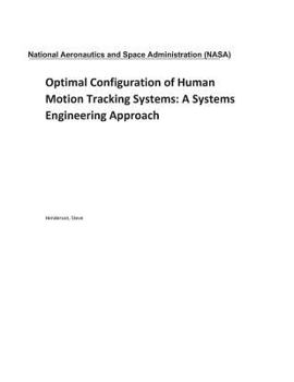 Paperback Optimal Configuration of Human Motion Tracking Systems: A Systems Engineering Approach Book