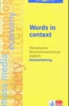 Paperback Words in Context - New. Thematischer Oberstufenwortschatz Englisch Book