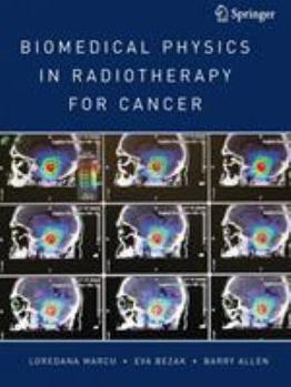 Paperback Biomedical Physics in Radiotherapy for Cancer Book