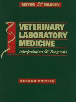 Paperback Veterinary Laboratory Medicine: Interpretation and Diagnosis Book